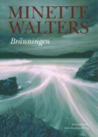 Br&auml;nningen : [kriminalroman]