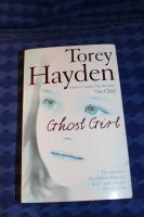 Ghost girl - the true story of a child in desperate peril - and a teacher w
