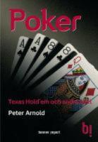 Poker : Texas Hold&acute;em och andra spel