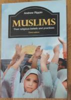 Muslims : their religious beliefs and practices