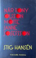 N&auml;r Tony Olsson m&ouml;tte Janne Josefsson