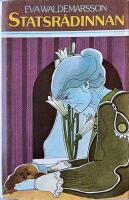 Statsr&aring;dinnan : roman