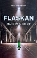 Flaskan : hj&auml;lten fr&aring;n V&auml;tterns djup