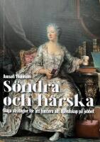S&ouml;ndra och h&auml;rska : sluga strategier f&ouml;r att hantera allt dj&auml;vulskap p&aring; jobbet