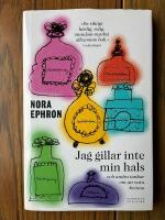Jag gillar inte min hals : och andra tankar om att vara kvinna