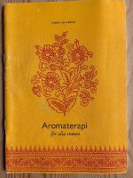 Aromaterapi f&ouml;r alla sinnen