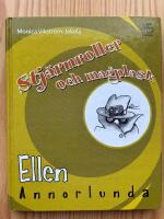 Stj&auml;rnroller och magplask : Ellen Annorlunda