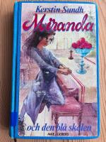 Miranda och den bl&aring; sk&aring;len /Andra boken i serien om Miranda