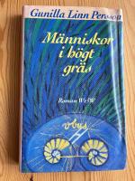 M&auml;nniskor i h&ouml;gt gr&auml;s - roman