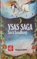Ysas saga: vikingaber&auml;ttelse