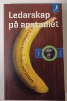 Ledarskap p&aring; apstadiet : evolution f&ouml;r chefer och ledare