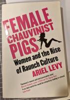 Female chauvinist pigs