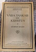 V&aring;ra tankar om Kristus - Religionsvetenskapliga skrifter 5.