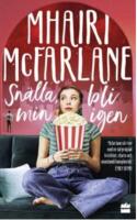 Sn&auml;lla, bli min igen