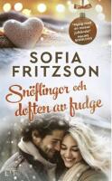 Sn&ouml;flingor och doften av fudge