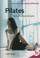 Pilates : tr&auml;ning f&ouml;r balans och styrka