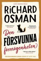 Den f&ouml;rsvunna f&ouml;rm&ouml;genheten