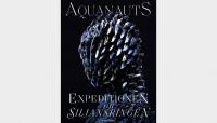 Aquanauts. Expeditionen till Siljansringen