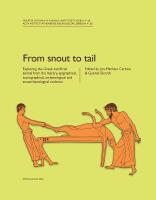 From snout to tail. Exploring the Greek sacrificial animal from the literary, epigraphical, iconographical, archaeological, and zooarchaeological evidence