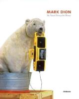 Mark Dion. The Natural History of the Museum