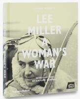 Lee Miller. A Woman's War. Introduction by Antony Penrose