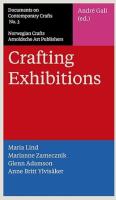 Crafting exhibitions. Documents on Contemporary Crafts 3