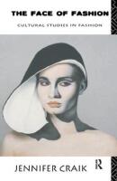 The face of fashion. Cultural studies in fashion