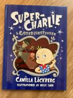 Super-Charlie & gosedjurstjuven