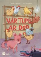 V&aring;r tupp &auml;r d&ouml;d