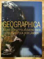 Geographica : atlas och uppslagsverk &ouml;ver v&auml;rldens folk och l&auml;nder