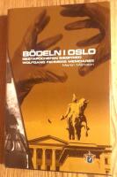 B&ouml;deln i Oslo : gestapochefen Siegfried Wolfgang Fehmers memoarer