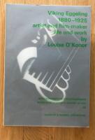 Viking Eggeling 1880-1925 Artist and Film-maker, Life and Work