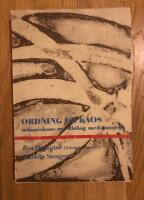 Ordning ur kaos : m&auml;nniskans nya dialog med naturen