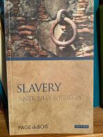 Slavery - antiquity and its legacy