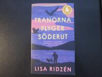 Tranorna flyger s&ouml;derut