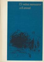 Ur mina memoarer och annat