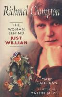Richmal Crompton The Woman behind JUST WILLIAM