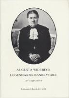 Augusta Widebeck Legendarisk banbrytare