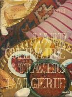 L'Art Culinaire A Travers L'Algerie