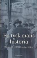 En tysk mans historia - minnen 1914-1933