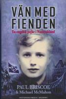 V&auml;n med fienden - en engelsk pojke i Nazityskland