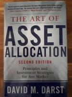The Art of Asset Allocation - Principles and Investment Strategies for Any Market