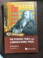 The periodic table and a missed Nobel prize