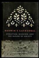 "Darwin's Cathedral: Evolution, Religion, and the Nature of Society&rdquo;