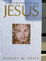 Deconstructing Jesus