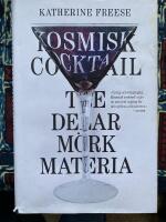 Kosmisk cocktail : Tre delar m&ouml;rk materia