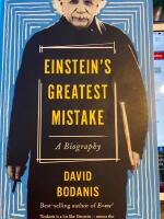 Einstein's greatest mistake : A Biography