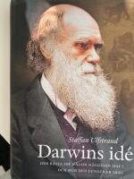 Darwins id&eacute; : den b&auml;sta id&eacute; n&aring;gon n&aring;gonsin haft och hur den fungerar idag