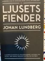 Ljusets fiender : v&auml;stv&auml;rldens sj&auml;lvkritik och den svenska id&eacute;debatten