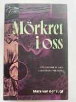 M&ouml;rkret i oss : Pessismens och lidandets filosofi